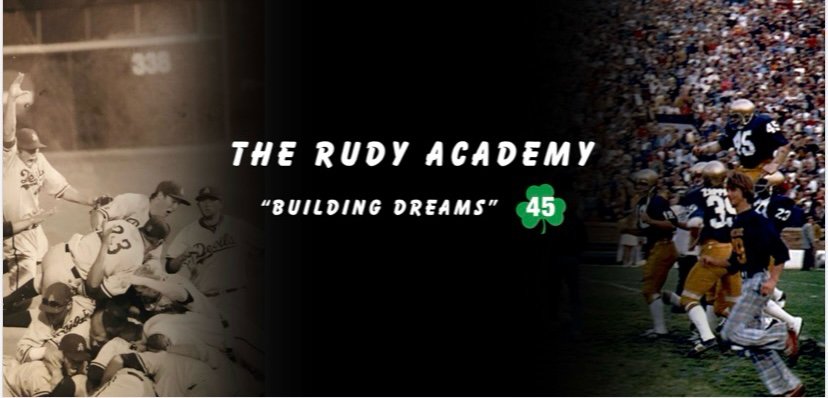 The Rudy Academy — Building Dreams